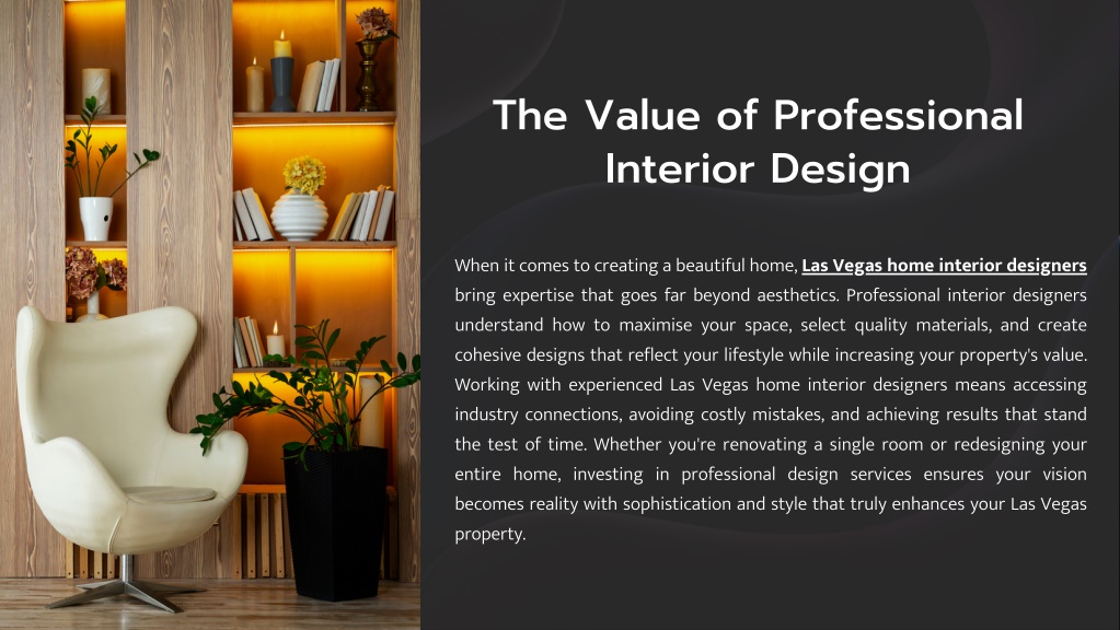 PPT - Why Hiring Interior Designers Is an Investment in Your Home ...