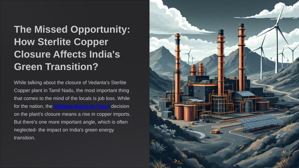 PPT - The Missed Opportunity: How Sterlite Copper Closure Affects India ...