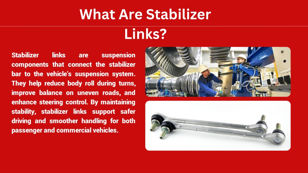 PPT - How a Stabilizer Links Manufacturer Ensures Vehicle Stability and ...
