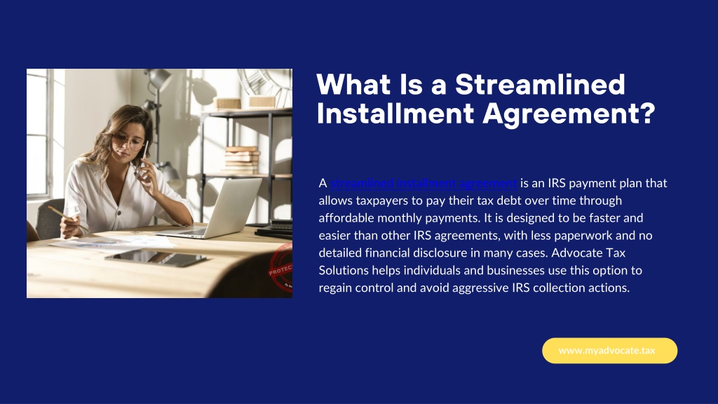 Streamlined PPT - Streamlined Installment Agreement: A Simple IRS Payment Plan ...