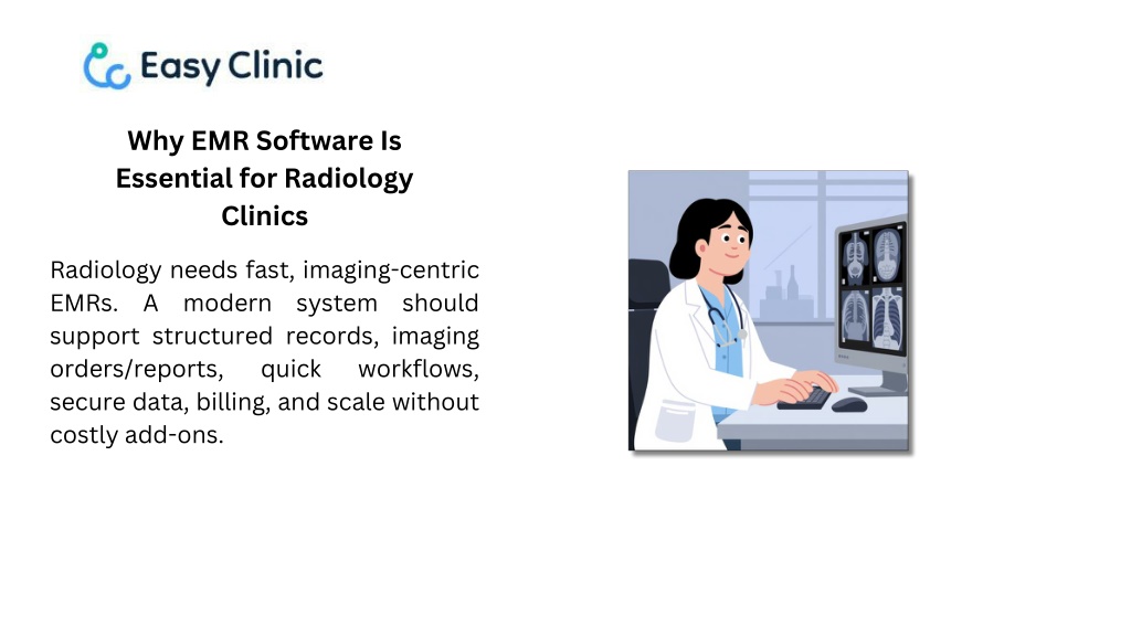 PPT - EMR Software for Radiology Clinics Why EasyClinic Enables ...