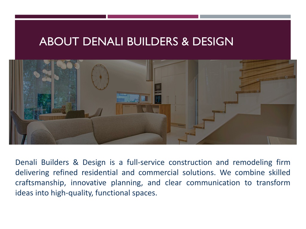 PPT - Denali Builders & Design: Modern Construction & Renovation ...