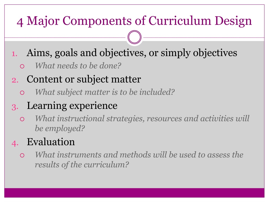 PPT - 421832597-Components-of-Curriculum-Design PowerPoint Presentation ...