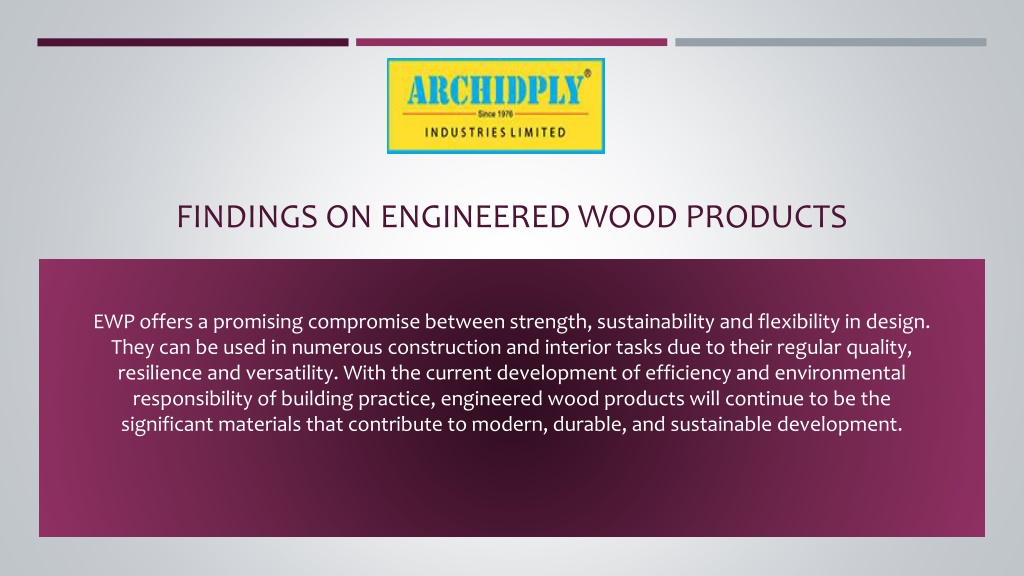PPT - Engineered Wood Products Supporting Modern Construction And ...