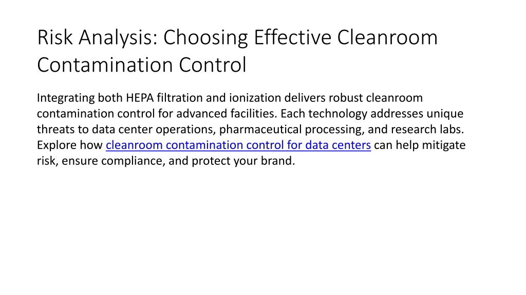 PPT - HEPA Filtration vs. Ionization: Cleanroom Contamination Risk ...