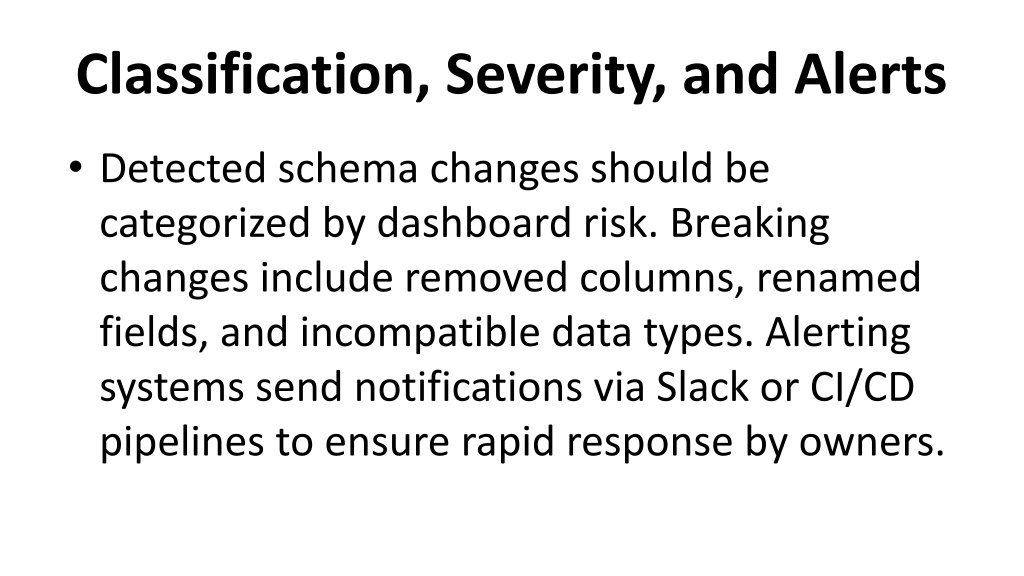 PPT - Automating Schema Change Detection to Protect Production ...