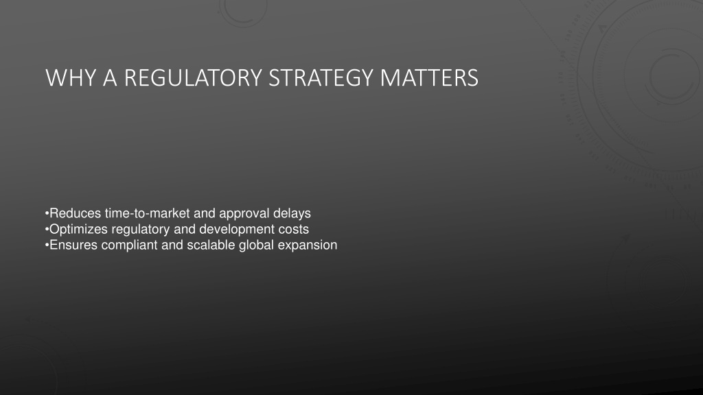 PPT - A Guide to Effective Regulatory Strategies for Medical Devices ...