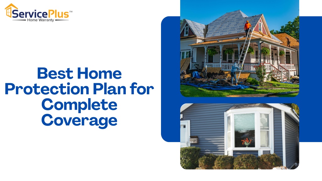 PPT - Best Home Protection Plan for Homeowners PowerPoint Presentation ...