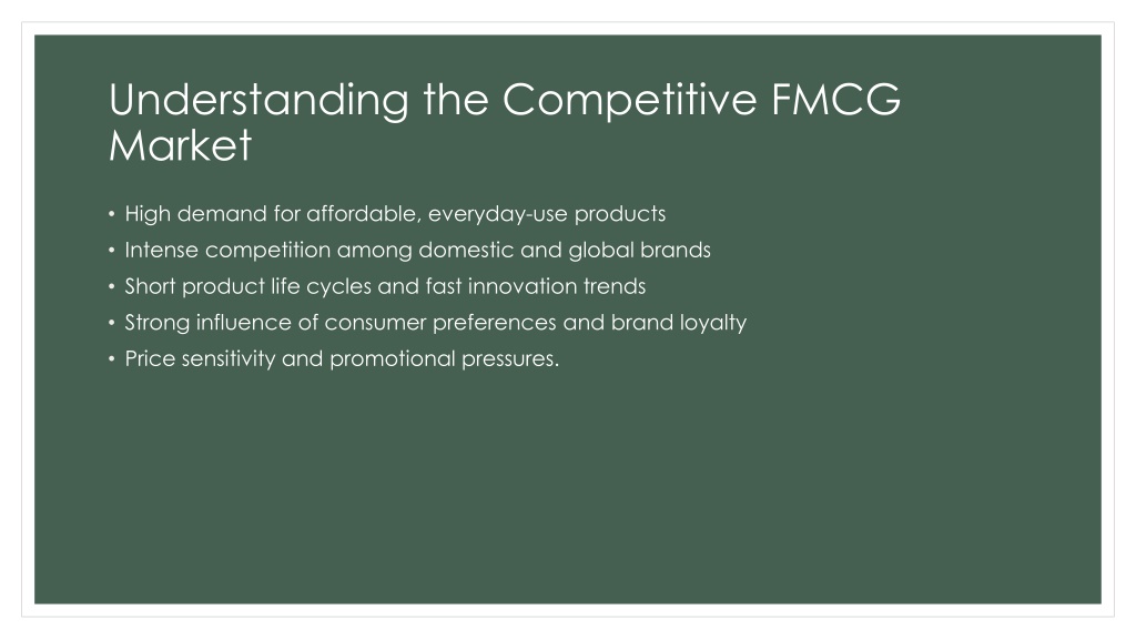 PPT - The Role of an FMCG Manufacturer in a Competitive Market ...
