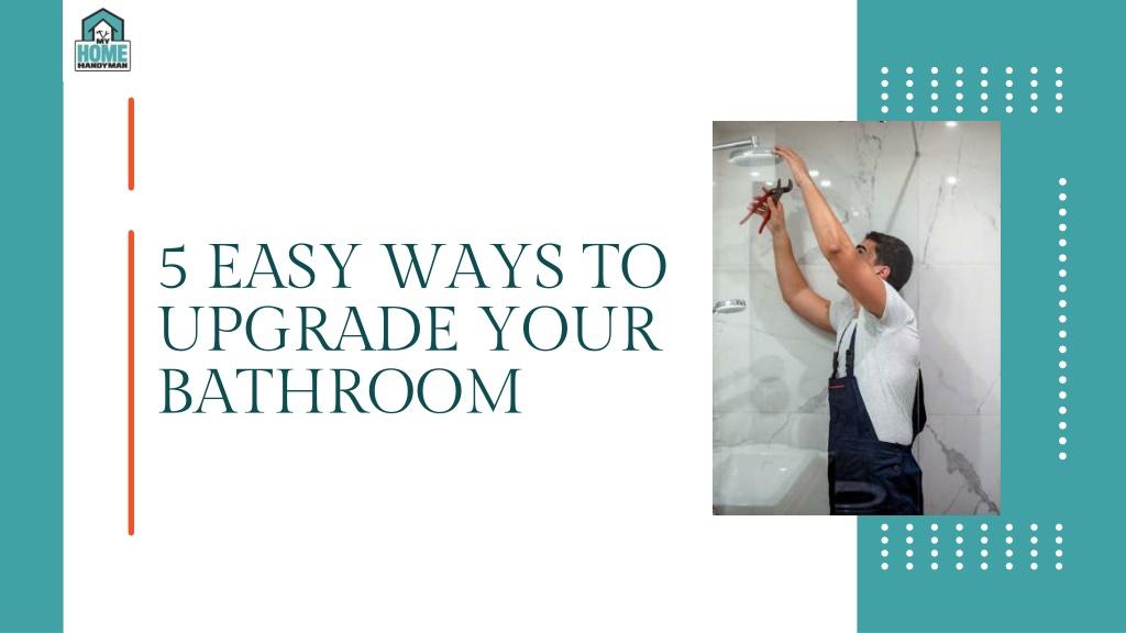 PPT - 5 Easy Ways to Upgrade Your Bathroom PowerPoint Presentation ...