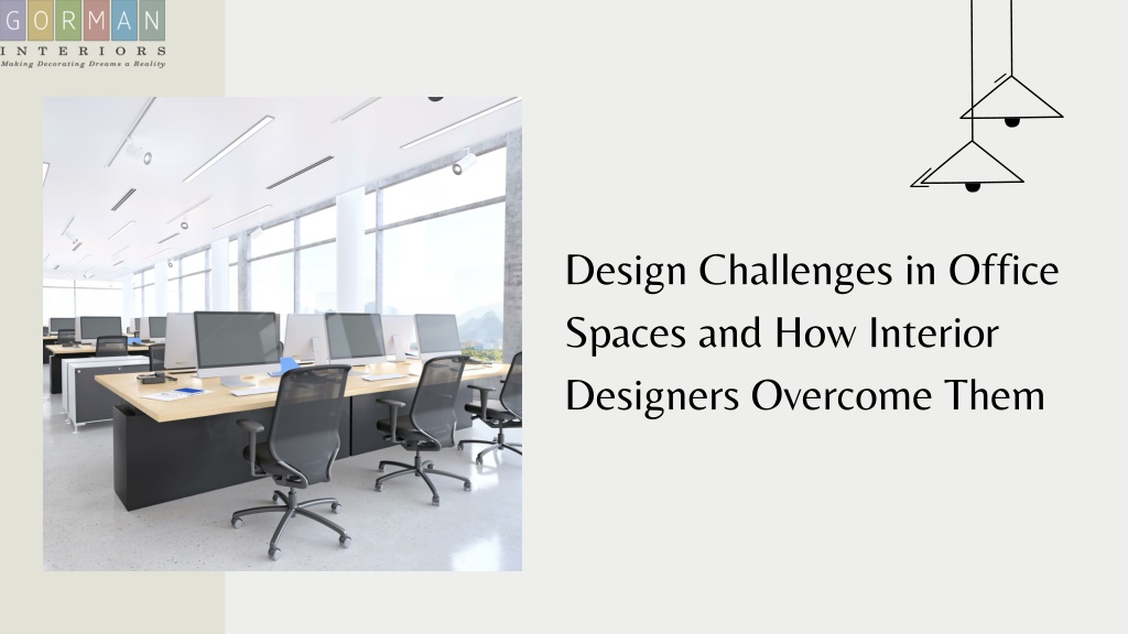 PPT - Design Challenges in Office Spaces and How Interior Designers ...