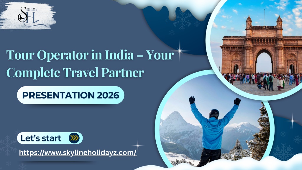 PPT - Tour Operator in India – Your Complete Travel Partner PowerPoint ...