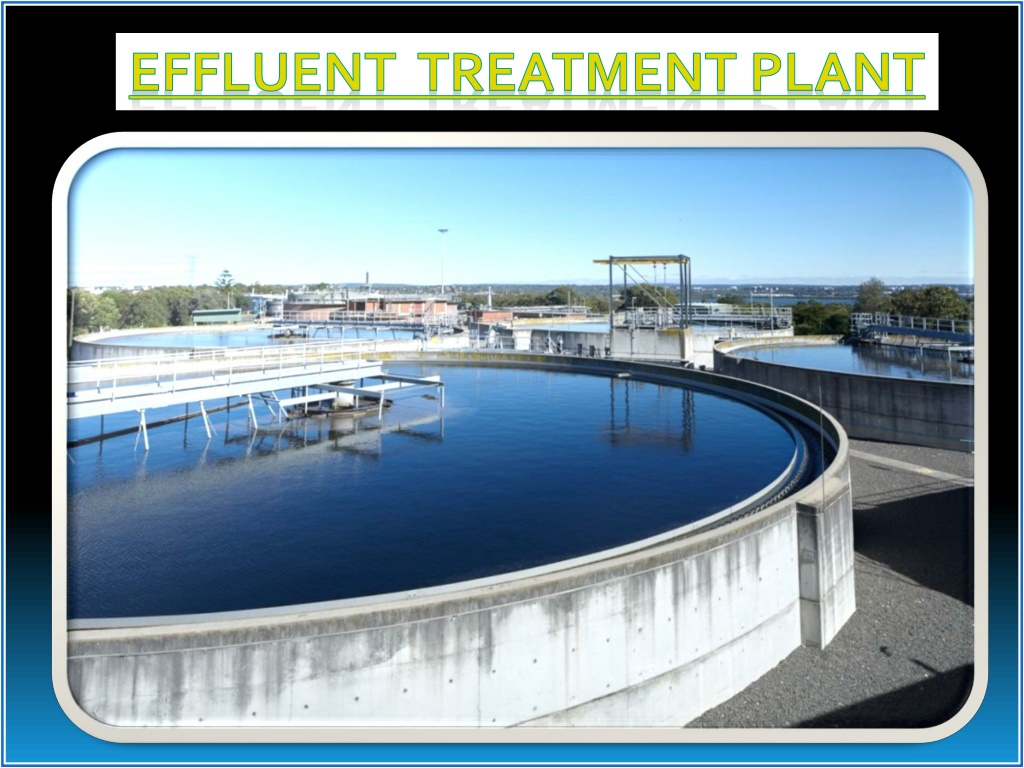 PPT - Effluent Sewage Treatment Plant | Best ETP STP Companies ...