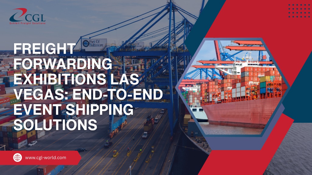 Shipping Events PPT - Freight Forwarding Exhibitions Las Vegas: End-to-End Event ...