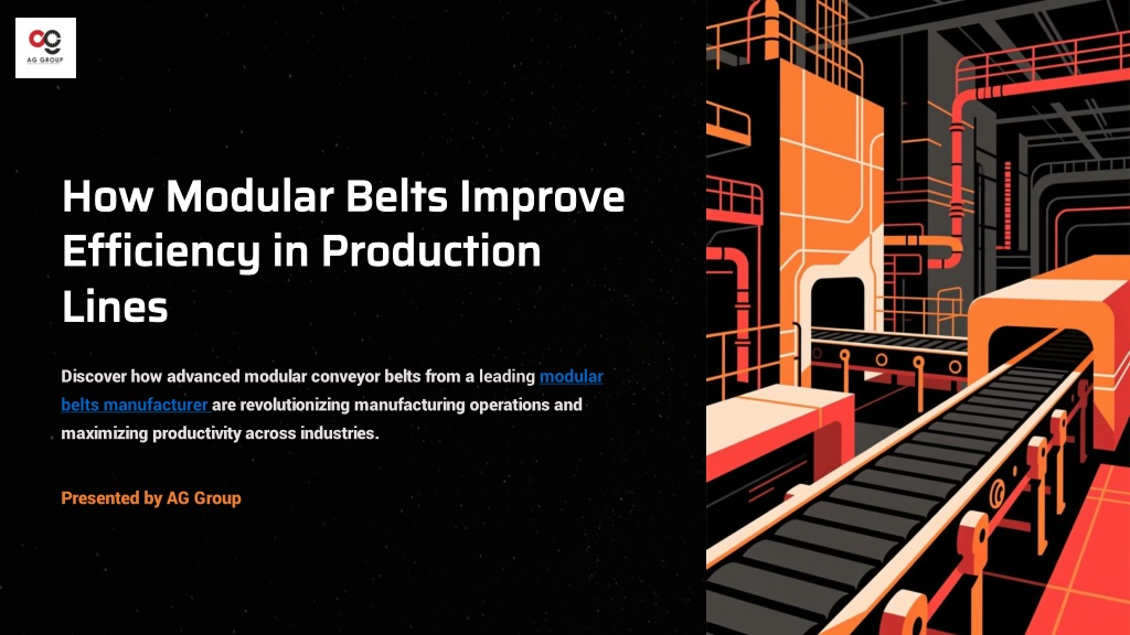 Modular Belt Direction PPT - How Modular Belts Improve Efficiency in Production Lines ...