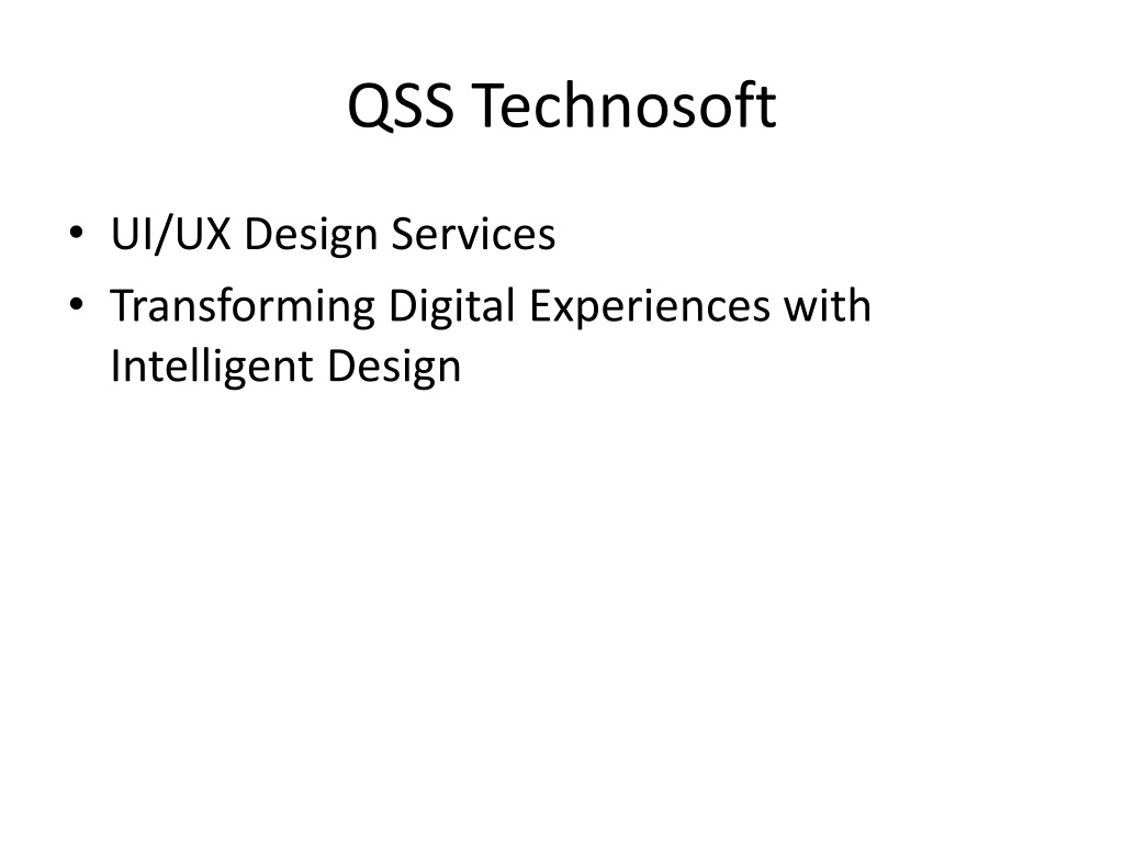 PPT - UI/UX Design Services by QSS Technosoft – Creating Seamless ...