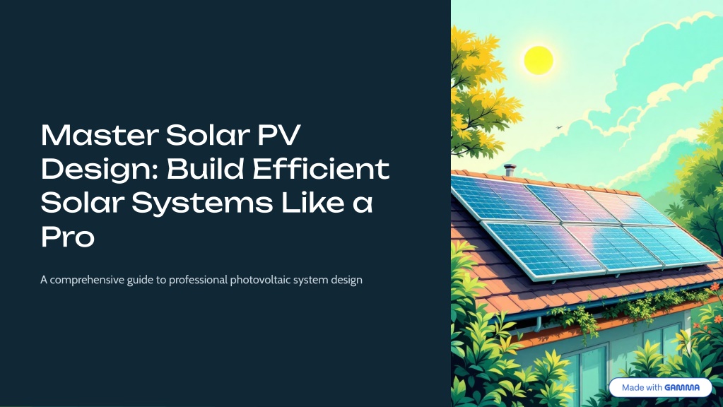 Solar Design Knowledge PPT - Master-Solar-PV-Design-Build-Efficient-Solar-Systems-Like-a-Pro ...