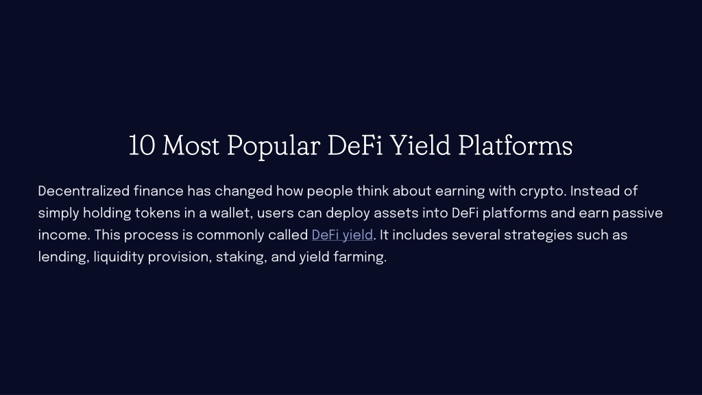 PPT - 10 Most Popular DeFi Yield Platforms PowerPoint Presentation ...