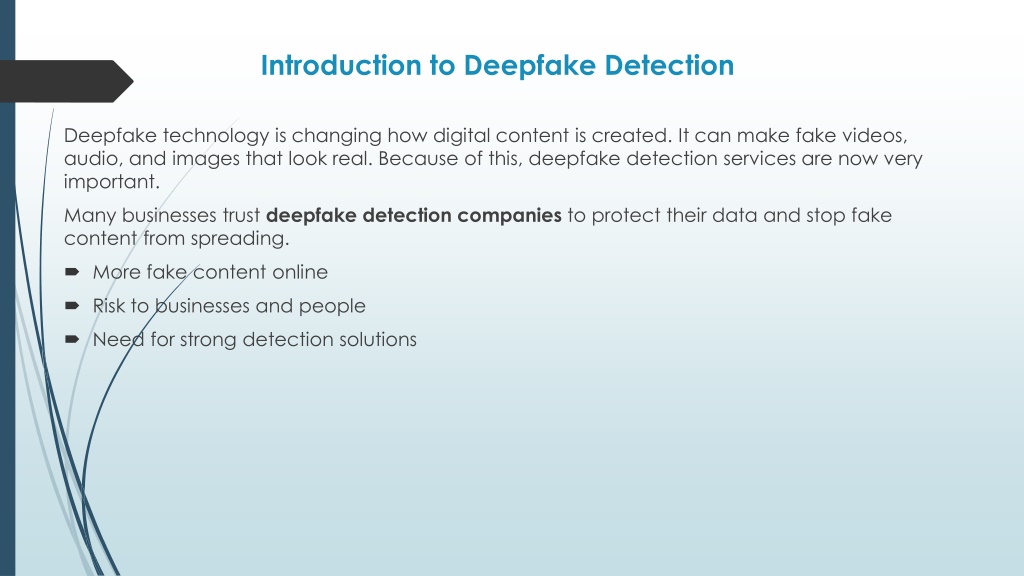 PPT - Deepfake Detection Services and Tools Using Automated Detection ...