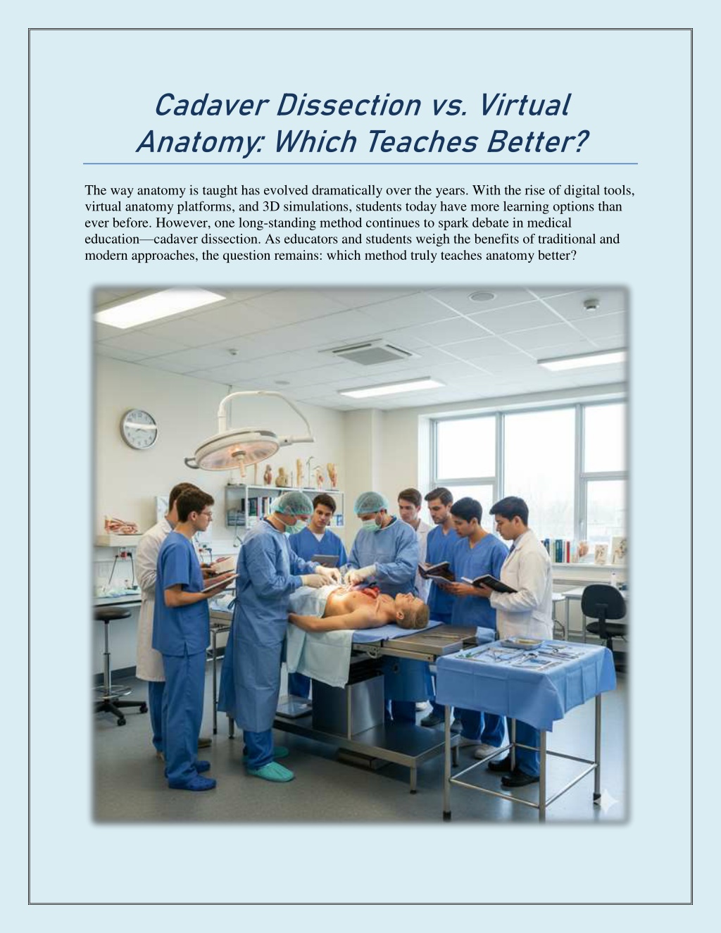 PPT - Cadaver Dissection vs. Virtual Anatomy: Which Teaches Better ...