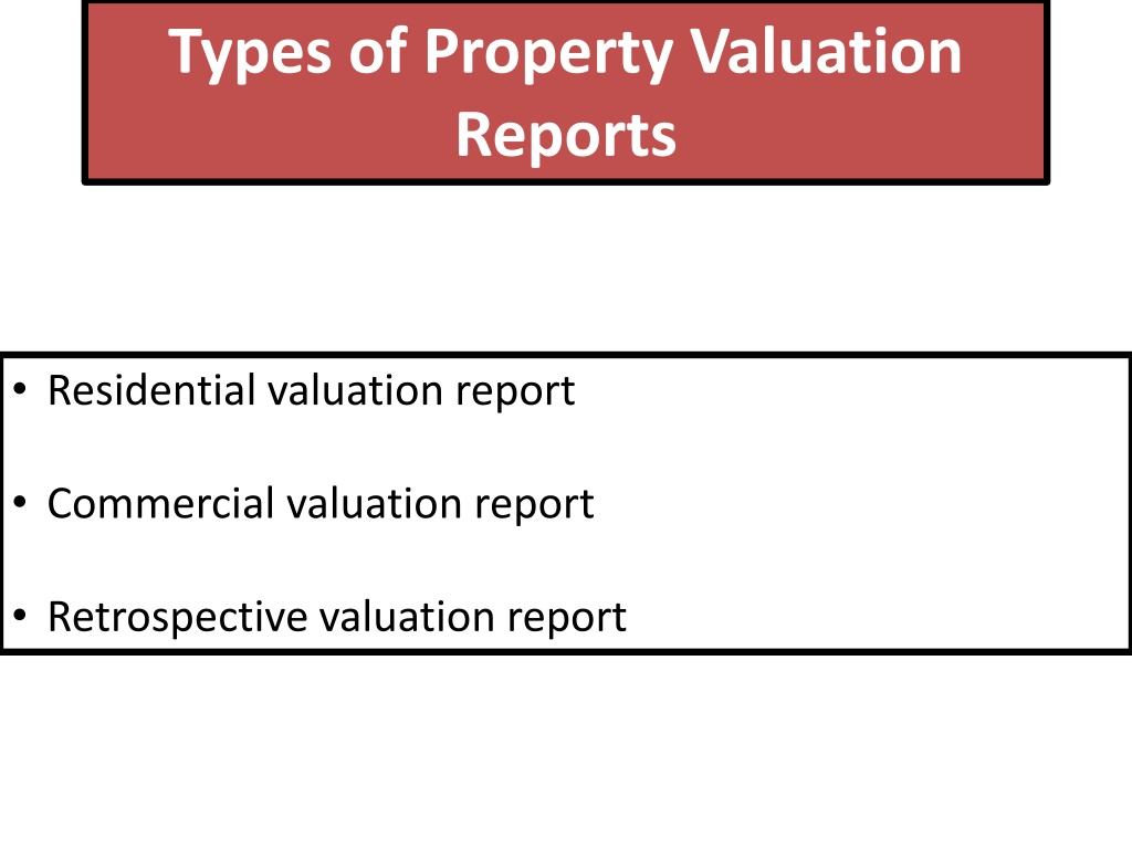 PPT - Property Valuation Report Guide - How to Find & Understand ...